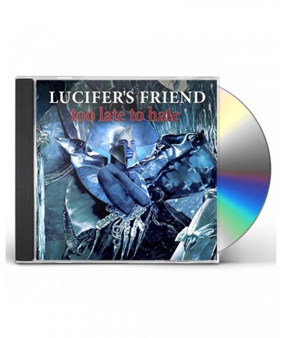 Lucifer's Friend TOO LATE FOR HATE CD $6.04 CD