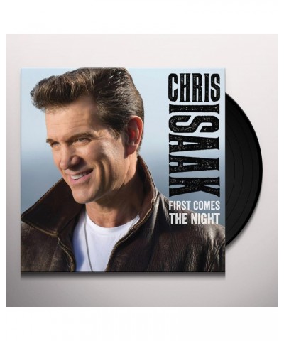 Chris Isaak First Comes The Night Vinyl Record $10.50 Vinyl