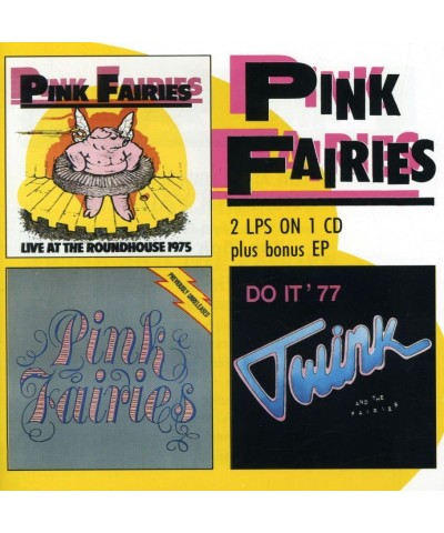 The Pink Fairies LIVE AT ROUNDHOUSE / PREVIOUSLY UNRELEASED / DO IT CD $4.44 CD