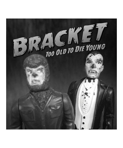 Bracket Too Old To Die Young Vinyl Record $4.59 Vinyl