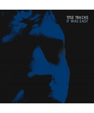 Title Tracks IT WAS EASY CD $5.87 CD