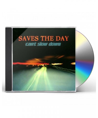 Saves The Day CAN'T SLOW DOWN CD $5.12 CD