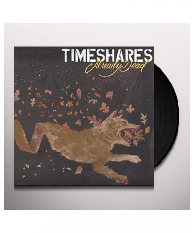 Timeshares Already Dead Vinyl Record $10.34 Vinyl