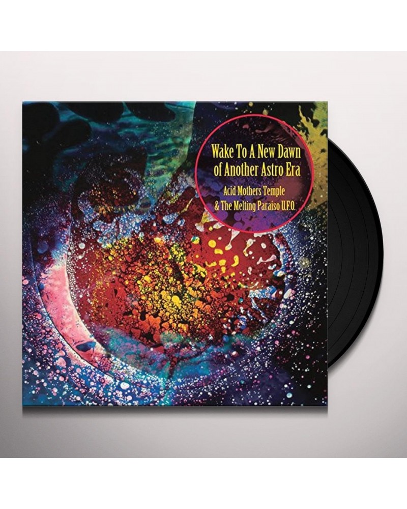 Acid Mothers Temple & Melting Paraiso U.F.O. WAKE TO THE NEW DAWN OF ANOTHER ASTRO ERA Vinyl Record $9.60 Vinyl