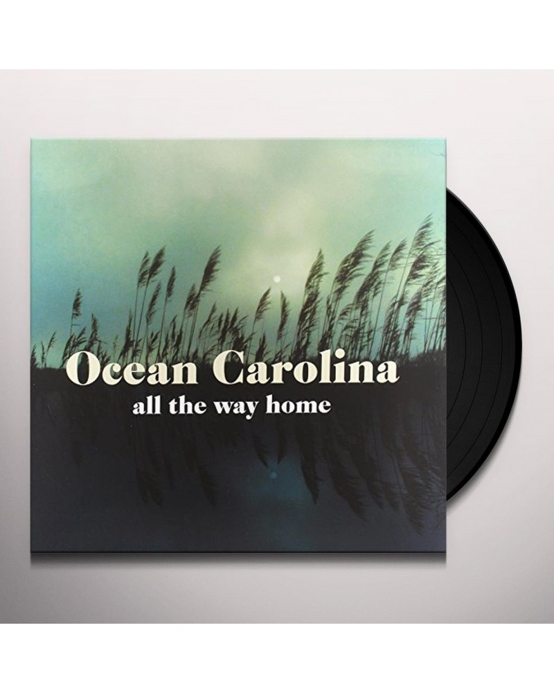 Ocean Carolina All the Way Home Vinyl Record $7.98 Vinyl