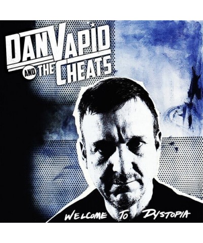 Dan Vapid & the Cheats Welcome To Dystopia Vinyl Record $5.95 Vinyl