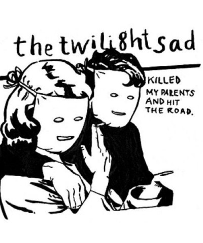 The Twilight Sad Killed My Parents And Hit The Road Vinyl Record $7.80 Vinyl