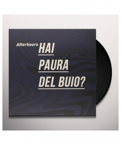 Afterhours HAI PAURA DEL BUIO?-SUPER DELUXE EDITION Vinyl Record $41.76 Vinyl