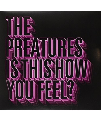 The Preatures Is This How You Feel Vinyl Record $8.57 Vinyl