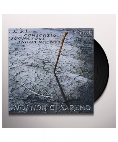 C.S.I. NOI NON CI SAREMO VOL 1 Vinyl Record $19.80 Vinyl