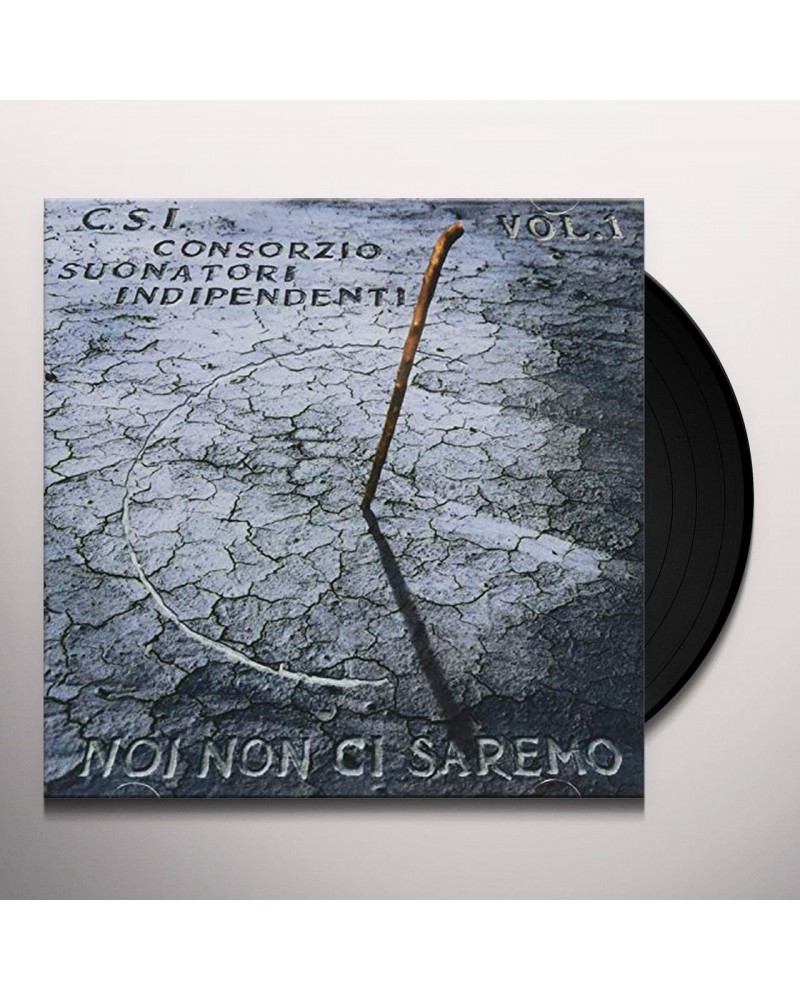 C.S.I. NOI NON CI SAREMO VOL 1 Vinyl Record $19.80 Vinyl