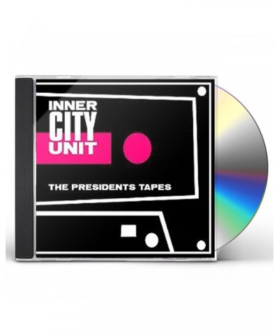 Inner City Unit PRESIDENT'S TAPES CD $5.60 CD