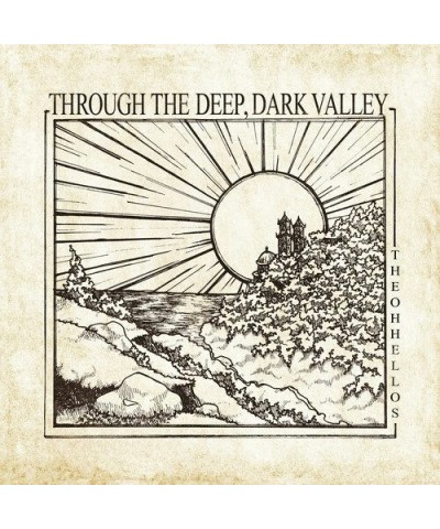 The Oh Hellos THROUGH THE DEEP DARK VALLEY CD $3.80 CD