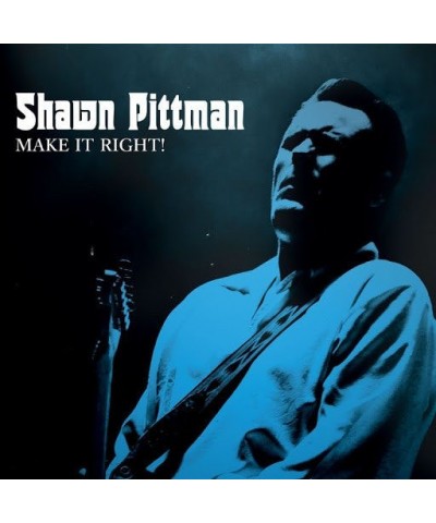 Shawn Pittman MAKE IT RIGHT CD $5.95 CD