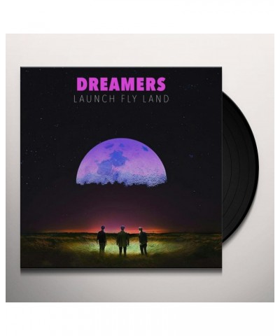 DREAMERS LAUNCH FLY LAND Vinyl Record $7.02 Vinyl