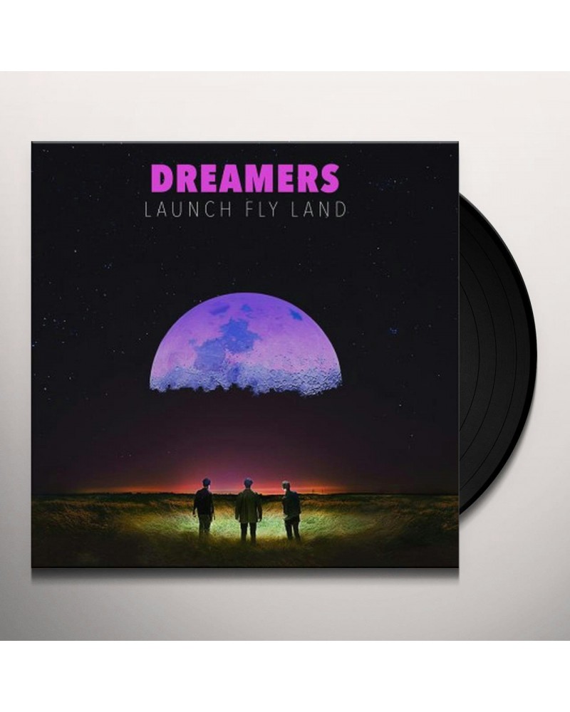 DREAMERS LAUNCH FLY LAND Vinyl Record $7.02 Vinyl