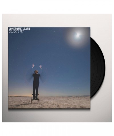 Lonesome Leash Delicate Art Vinyl Record $5.19 Vinyl