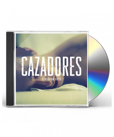 Cazadores HYPERION DAYS CD $7.60 CD