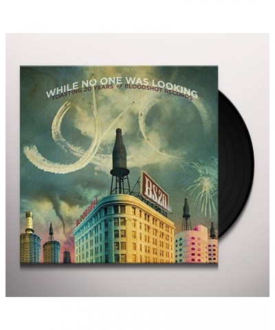 WHILE NO ONE WAS LOOKING: TOASTING 20 YEARS / VAR Vinyl Record $7.75 Vinyl