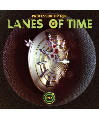 Professor Tip Top LANES OF TIME CD $5.27 CD