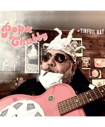 Popa Chubby Tinfoil Hat Vinyl Record $18.01 Vinyl