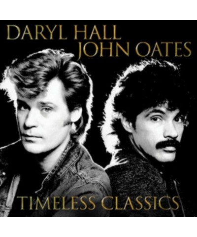 Daryl Hall & John Oates CD - Timeless Classics $8.78 CD