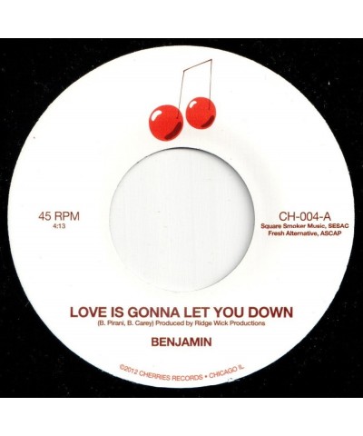 Benjamin LOVE IS GONNA LET YOU DOWN / NOT A MOMENT TOO SOON Vinyl Record $5.51 Vinyl