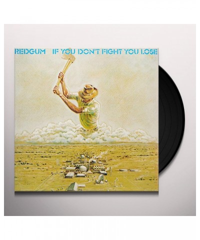 Redgum If You Don't Fight You Lose Vinyl Record $22.77 Vinyl