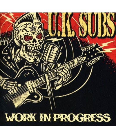 U.K. Subs WORK IN PROGRESS CD $4.19 CD