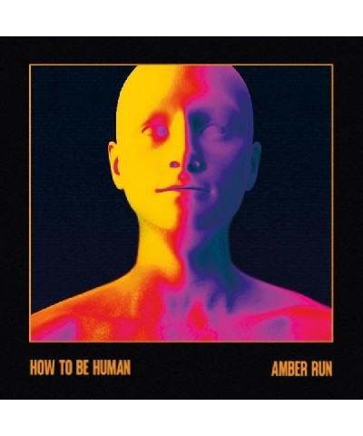 Amber Run How To Be Human CD $7.35 CD