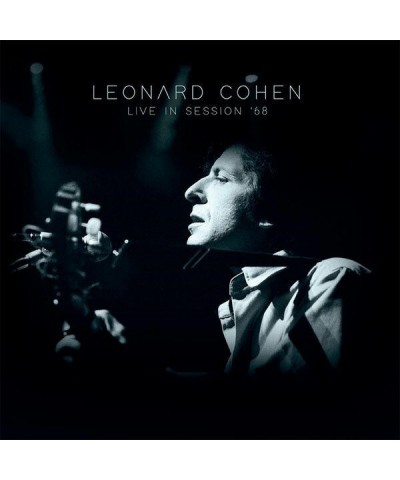 Leonard Cohen LIVE IN SESSION '68 (LIMITED WHITE VINYL) Vinyl Record $13.69 Vinyl