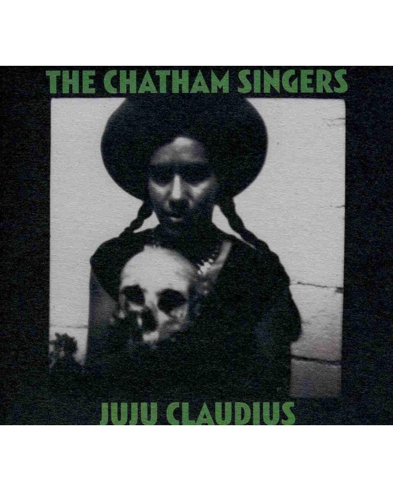 The Chatham Singers JU JU CLAUDIUS CD $5.78 CD