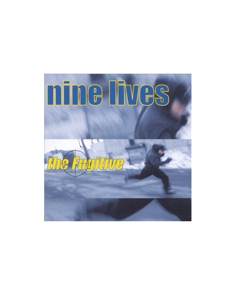 Nine Lives FUGITIVE CD $8.32 CD