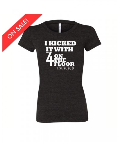 the 4onthefloor I Kicked It Women's Tee - Charcoal $5.00 Shirts