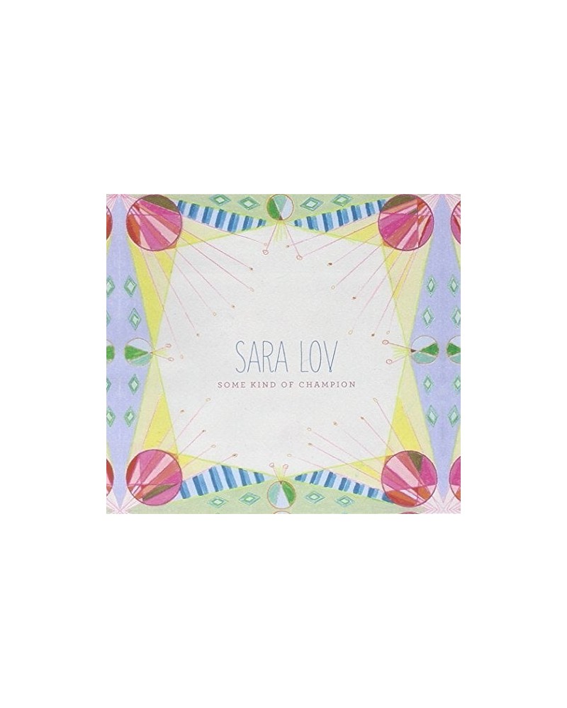 Sara Lov SOME KIND OF CHAMPION CD $9.07 CD