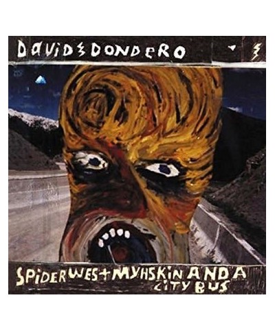 David Dondero Spider West Myshkin And A City Bus Vinyl Record $13.11 Vinyl