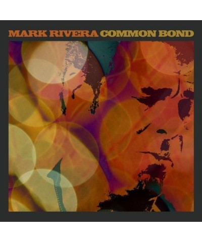 Mark Rivera Common Bond Vinyl Record $6.80 Vinyl