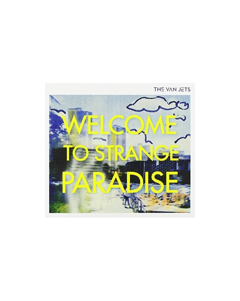 The Van Jets WELCOME TO STRANGE PARADISE CD $5.98 CD