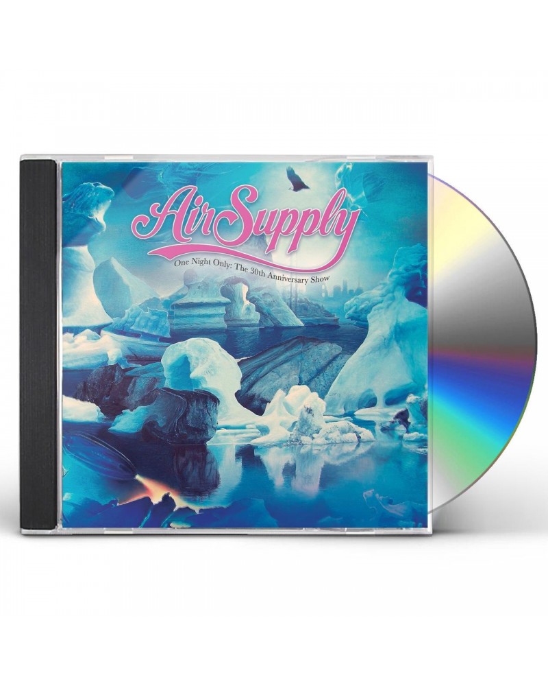 Air Supply One Night Only The 30 Th Anniversary Sh CD $8.40 CD