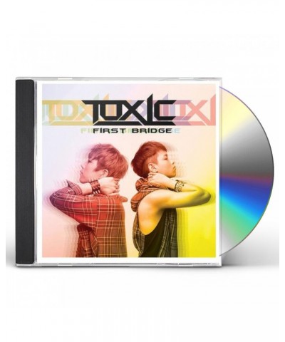 TOXIC FIRST BRIDGE CD $5.72 CD