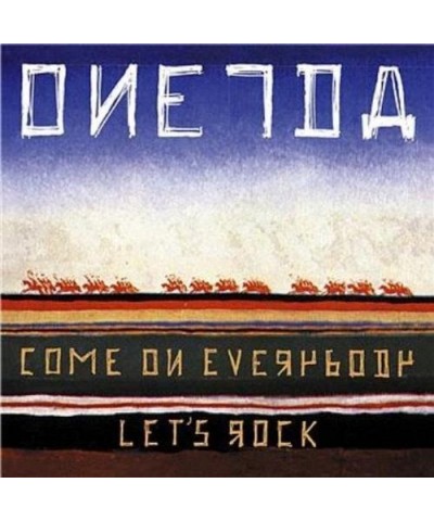 Oneida COME ON EVERYBODY LET'S ROCK CD $4.68 CD