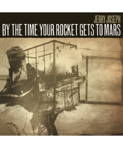 Jerry Joseph BY THE TIME YOUR ROCKET.. Vinyl Record $12.91 Vinyl