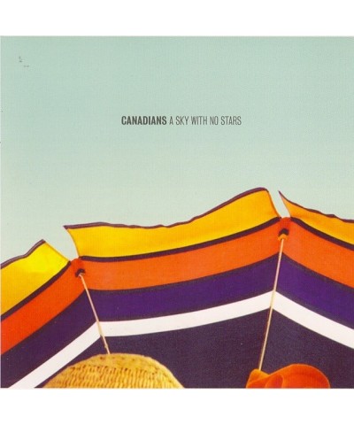 Canadians SKY WITH NO STARS CD $8.08 CD