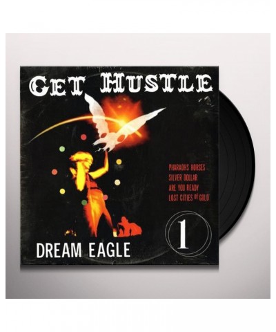 Get Hustle Dream Eagle Vinyl Record $5.22 Vinyl