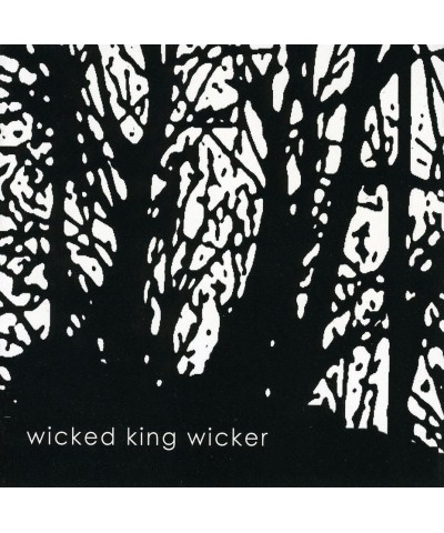 Wicked King Wicker CD $8.58 CD